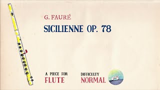 🎹 G Fauré  Sicilienne Op 78 Piano Accompaniment Playback for Flute🎹 [upl. by Eural]