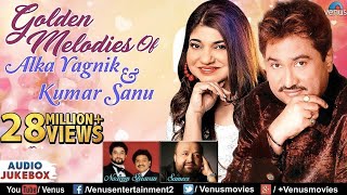 Kumar Sanu amp Alka Yagnik  Golden Melodies  90s Evergreen Songs  JUKEBOX  Romantic Hindi Songs [upl. by Holihs286]