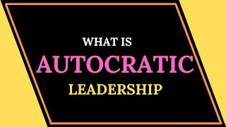 What is Autocratic Leadership [upl. by Sauncho]