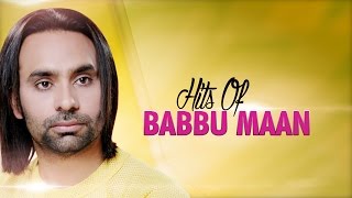 Hits Of Babbu Maan  Audio Jukebox  Punjabi Evergreen Hit Songs  TSeries Apna Punjab [upl. by Robins]