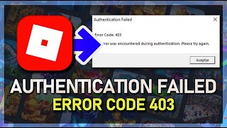 How To Fix Roblox Error Code 403  Authentication Failed [upl. by Jaeger]