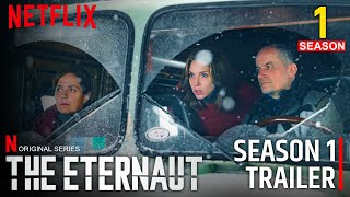 The Eternaut Season 1 Trailer and Release Date Update [upl. by Marilyn976]