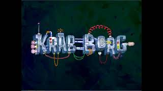 Krab Borg Title Card [upl. by Alurd822]