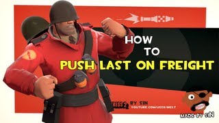 TF2 How to push last on freight [upl. by Sheehan593]