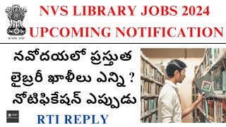 NVS UPCOMING LIBRARY VACANCY 2024 LATEST UPDATE  LATEST LIBRARY JOBS 2024 IN TELUGU [upl. by Octavian103]