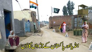 Last village on Pakistan India Border Whose Walls Are On The Zero Line [upl. by Leatrice]