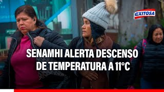 🔴🔵¡Atención Senamhi alerta descenso de temperatura a 11°C en Lima Metropolitana [upl. by Cale]