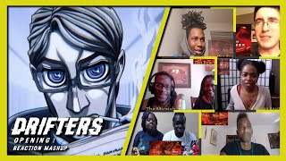 DRIFTERS OPENING  REACTION MASHUP😱 [upl. by Niamrej31]