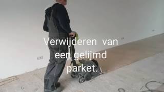 Een gelijmde parketvloer verwijderen  Bel Wolter 0652649524 [upl. by Lennej]