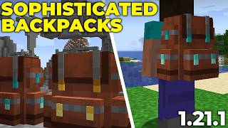 How To Get Sophisticated Backpacks in Minecraft 1211 [upl. by Nmutua564]