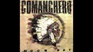 Moon Ray  Comanchero Extended version 1985 [upl. by Roselyn]