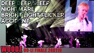 4K WOODZ 우즈 조승연 CONCERT OOLI FINALE 미발매 BRIGHT LIGHT FLICKER 외 3곡 [upl. by Hareemas]