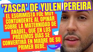 Yulen Pereira CUENTA el verdadero motivo por el que no quiere hablar del embarazo de Anabel Pantoja [upl. by Gittel]