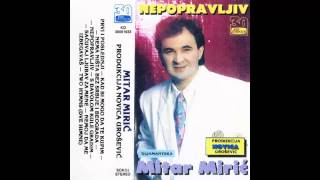 Mitar Miric  Kad bi mogo da te kupim  Audio 1992 HD [upl. by Laveen]