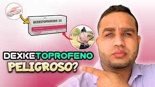 DEXKETOPROFENO 25 mg EFECTOS SECUNDARIOS Y MECANISMO DE ACCION  PARA QUE SIRVE [upl. by Lytle]