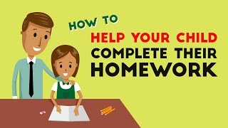 How To Help Your Child Complete Their Homework [upl. by Bathelda156]