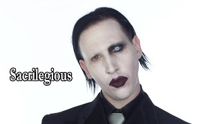 Marilyn Manson – Sacrilegious Lyrics [upl. by Leibrag]