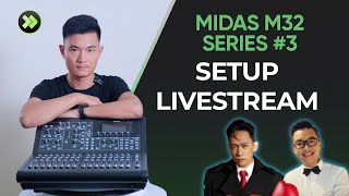 MIDAS M32 SERIES 3 SETUP LIVESTREAM [upl. by Kimmel]