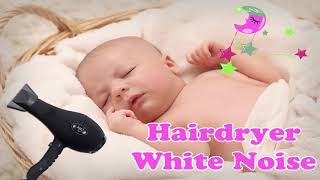 White Noise For Babies Hair Dryer Stereo Sound Effect [upl. by Magbie434]