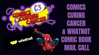 Comics Curing Cancer amp WhatNot Comic Book Mail Call  Brian  LCS [upl. by Madella46]