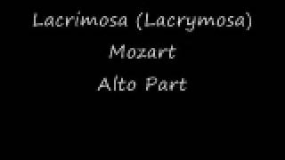 Lacrimosa Lacrymosa ALTO Part Mozart [upl. by Ainirtak838]