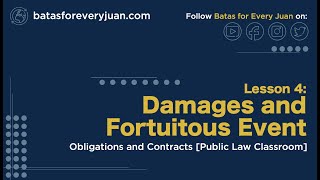 Lesson 4 Damages and Fortuitous Event Part 1 Obligations and Contracts [upl. by Sidell]