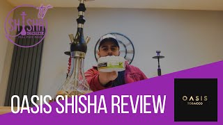 Oasis Shisha Review [upl. by Einnad]