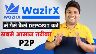 Wazirx me deposit kaise kare  Wazirx P2P deposit  Wazirx deposit problem solved [upl. by Deacon955]