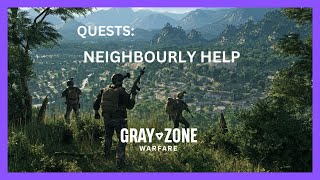 NEIGHBOURLY HELP  GZW NIGHTampDAY UPDATE QUEST [upl. by Faux]