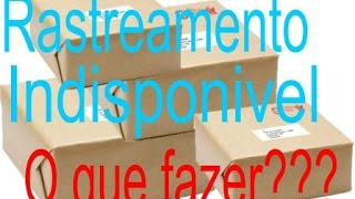 Rastreamento de objetos indisponivel no site do correio o que fazer [upl. by Rabbaj]