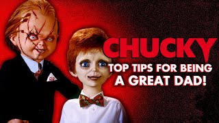 Chuckys Top Tips For Being A Great Dad  Chucky Official [upl. by Ardnaet424]