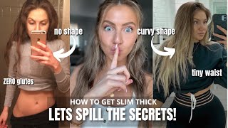 How to ACTUALLY get slim thick get an hourglass figure at ANY shape [upl. by Kenelm]