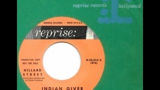 Hillard Street  INDIAN GIVER United Recoding 1962 [upl. by Aiehtela]