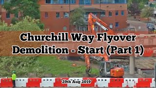 Churchill Flyover Demolition Start Part 1 [upl. by Nerrad]