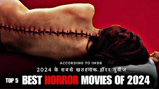 Top 5 Horror Movies of 2024 According to IMDb  Horror Movies in Hindi  Best Horror Movies 2024 [upl. by Maclaine]