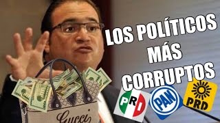 LOS 10 POLITICOS MÁS CORRUPTOS EN MÉXICO [upl. by Kentiggerma]