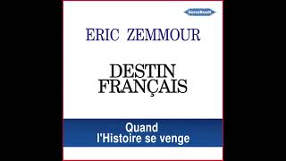 Livre audio DESTIN FRANÇAIS de Éric Zemmour [upl. by Junno17]