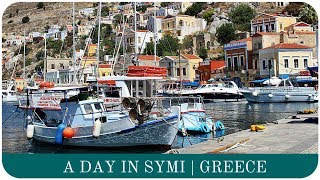 A day in Symi  Greece  The Life Lab [upl. by Knox]