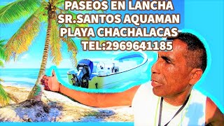 Chachalacas 🌊PASEOS EN Lancha MANGLARES BOCANARío Actopan Veracruz [upl. by Swec]