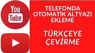 Telefondan Videoya Otomatik Altyazı Ekleme Nasıl Yapılır [upl. by Fanny489]