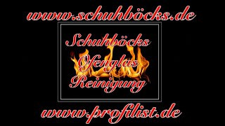 Ofenglas Reinigung von Schuhböcks [upl. by Sackey]