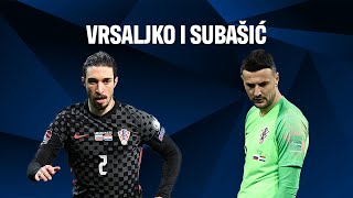 U Vatrenom podcastu gostovali bivši reprezentativci a sad članovi stožera Vrsaljko i Subašić [upl. by Barthel411]