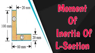 Moment Of Inertia Of L Section 🔥  Engineering Mechanics  Civil Stuff [upl. by Yrral]