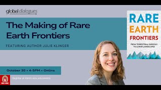 Rare Earth Frontiers with Julie Klinger [upl. by Old]