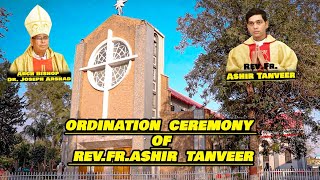 Priestly Ordination Ceremony  Rev Fr Ashir Tanveer 2024 [upl. by Retsam793]