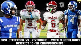 East Jefferson vs Riverdale HIGHLIGHTS  District 105A Title Decided in the Last Minute 🏆🏈 [upl. by Aranahs]