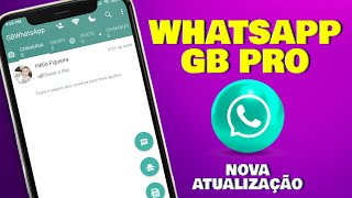 SAIU GB WHATSAPP PRO ATUALIZADO Como Baixar e Instalar [upl. by Aniara498]