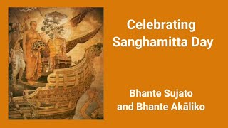 Celebrating Sanghamitta Day Bhante Sujato and Bhante Akāliko [upl. by Caty698]