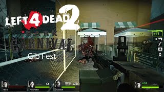 Left 4 Dead 2  Gib Fest in Dark Carnival Full Gameplay [upl. by Adnawyt342]