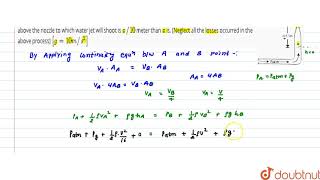 Water shoots out of a pipe and nozzle as shown in the figure The cross [upl. by Jaime414]